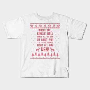 Single Bell, Christmas Ugly Sweater for Singles Kids T-Shirt